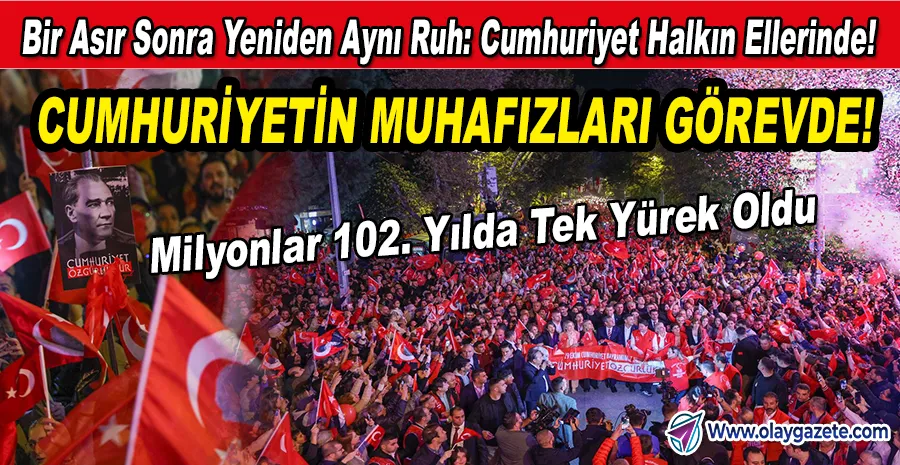 “EGEMENLİK KAYITSIZ ŞARTSIZ MİLLETİNDİR”: MİLYONLAR CUMHURİYET İÇİN YÜRÜDÜ!