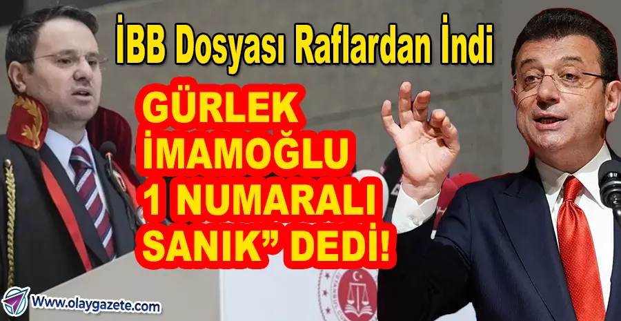 4 BİN SAYFALIK İMAMOĞLU DOSYASI MASADA! AKIN GÜRLEK BASIN AÇIKLAMASI YAPACAK