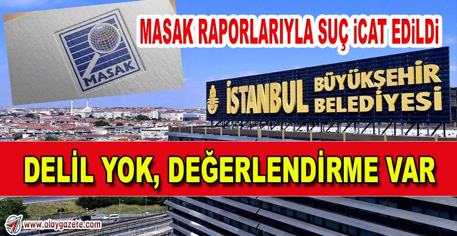 İMAMOĞLU DOSYASINDA ÇELİŞKİLER: MASAK “TESPİT YOK” DEDİ, SAVCILIK SUÇ BULDU