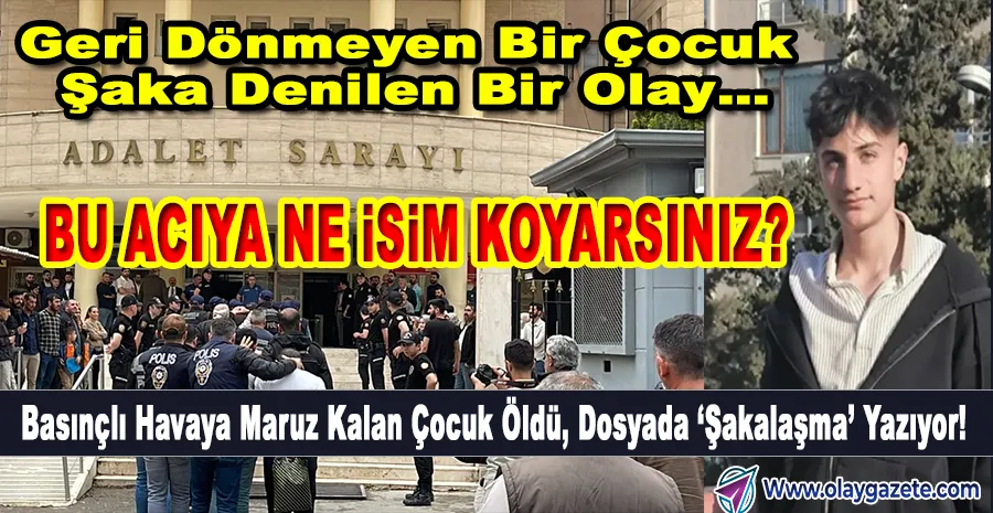 ÇOCUK İŞÇİYE VAHŞET: KOMPRESÖRLE HAVA SIKTILAR, 15 YAŞINDAKİ MUHAMMED YAŞAMINI YİTİRDİ