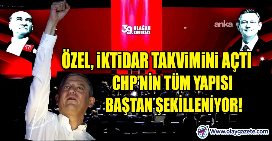 CHP’DE BÜYÜK KURULTAY HAMLESİ: PM 80 KİŞİYE ÇIKTI, MYK YENİLENDİ… HEDEF TEK: İKTİDAR!