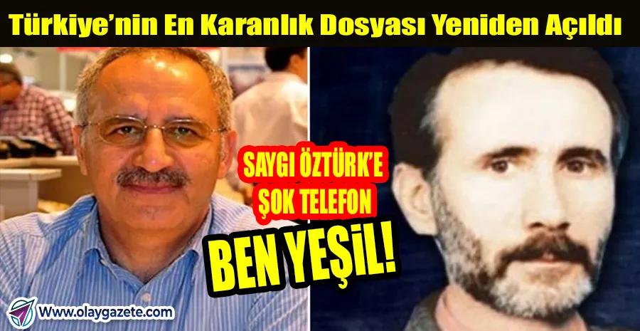 “KONYA’DA YAKALANIP SERBEST BIRAKILDIĞINI SÖYLEDİ: SAYGI ÖZTÜRK’E ‘BEN YEŞİL’İM’ TELEFONU TÜRKİYE GÜNDEMİNİ SARSTI!”