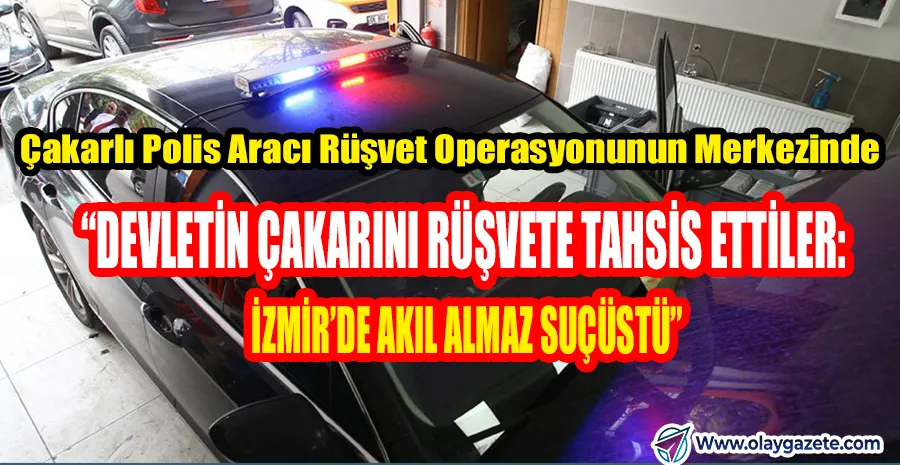  “EMNİYET MÜDÜRÜNÜN MAKAM ARACIYLA RÜŞVET BASKINI: İŞ İNSANI SUÇÜSTÜ YAKALANDI”