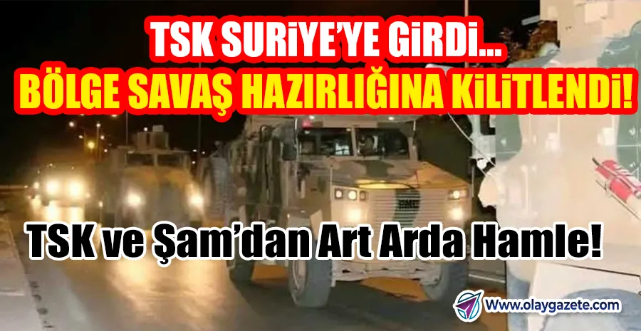 MEHMETÇİK SURİYE’YE GİRDİ: MÜNBİÇ HATTINDA HAREKÂT TRAFİĞİ…