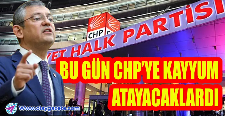 CHP OLAĞANÜSTÜ KURULTAYA GİDİYOR!