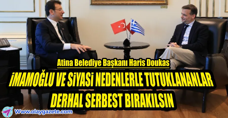 ATİNA BELEDİYE BAŞKANI DOUKAS VE BELEDİYE BAŞKANLARINDAN ÇAĞRI…