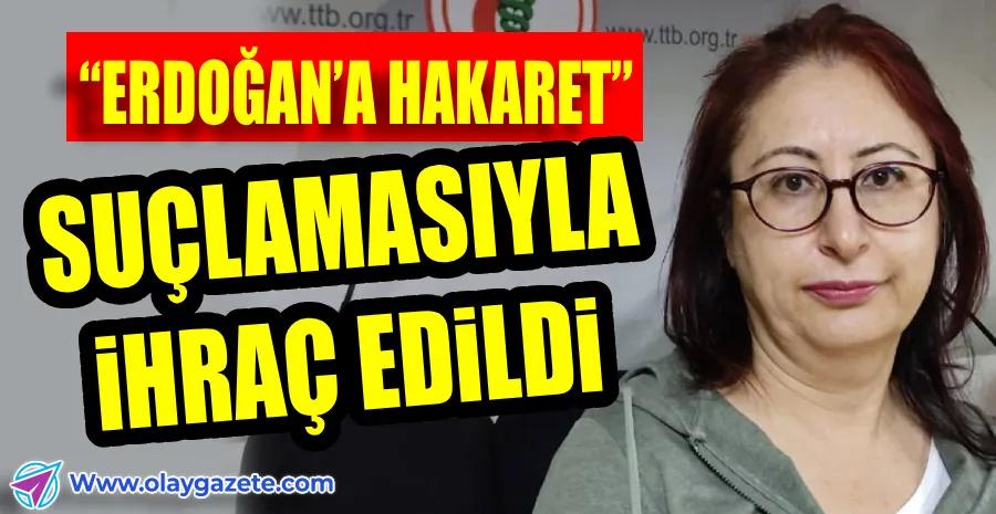 DR. AYŞE UĞURLUYA “MEMURİYETTEN ÇIKARMA” CEZASI VERİLDİ