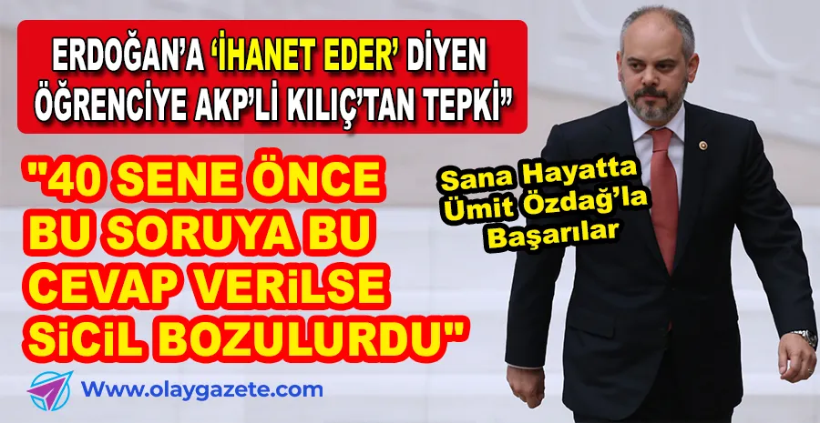 “‘ERDOĞAN İHANET EDER Mİ?’ SORUSUNA ‘EVET’ YANITI, DANIŞMANI ÇİLEDEN ÇIKARDI