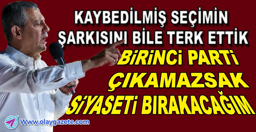 ÖZEL’DEN DEĞİŞİM VE İKTİDAR MESAJI: “KAYIT DIŞI SİYASET YOK”