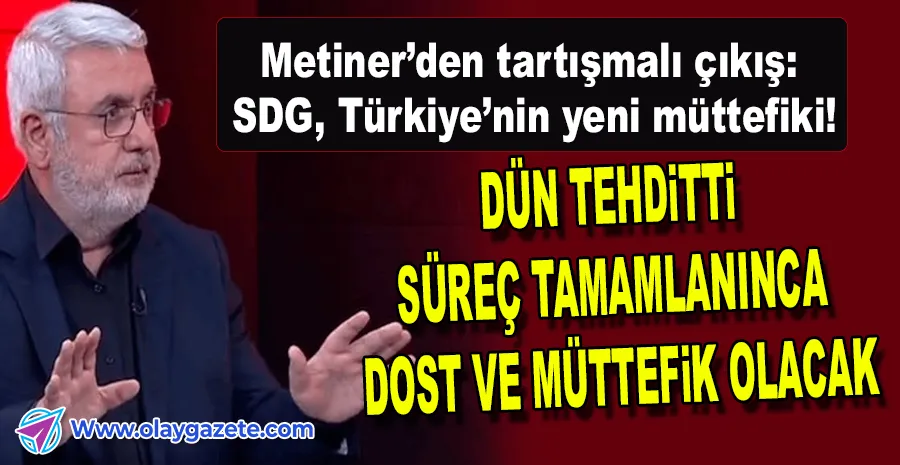 AKP’Lİ METİNER’DEN SDG ÇIKIŞI