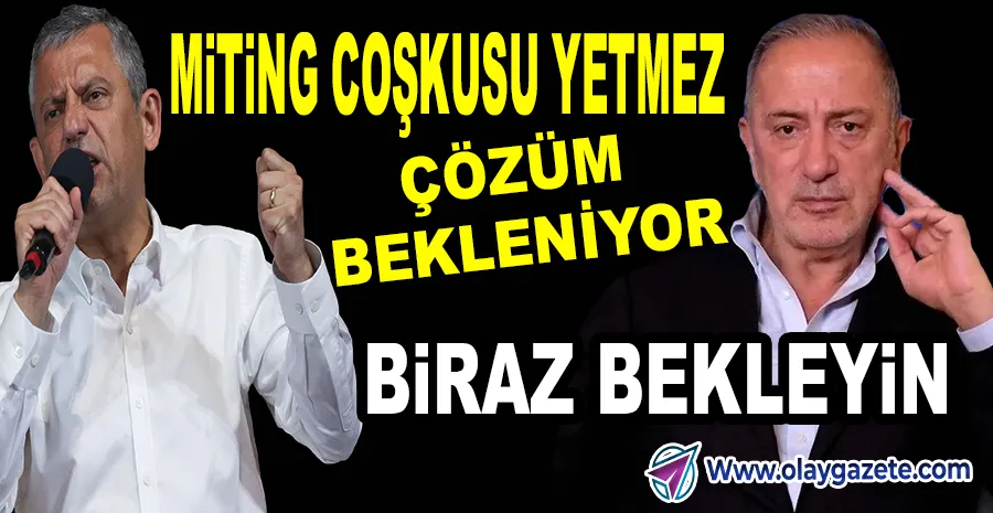 EYLÜLDE YENİ YOL HARİTASI: ÖZEL’İN MASASINDA EKONOMİ VE SÜRPRİZ PLAN VAR