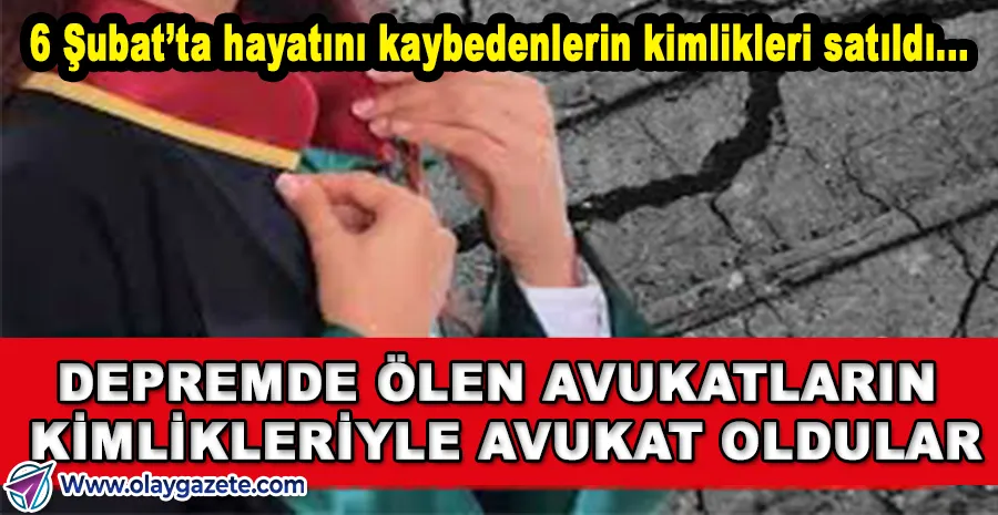 SAHTE DİPLOMA ÇETESİ, ÖLEN AVUKATLARIN İSİMLERİNİ SİLDİ: YERİNE PARA KARŞILIĞI KAYIT!