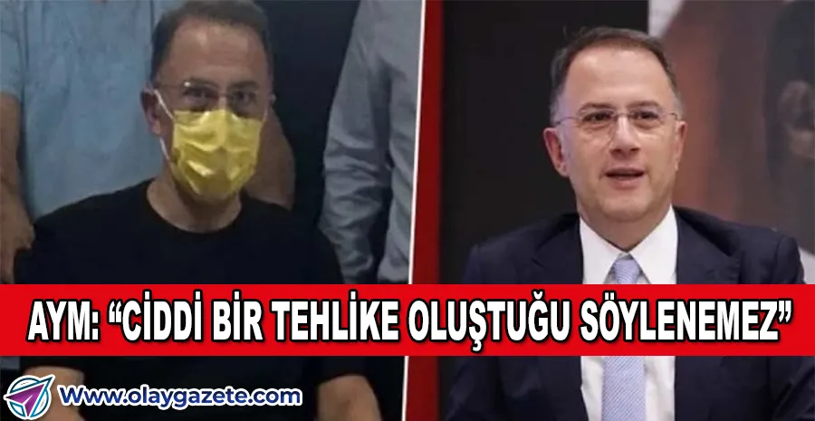 AYM KARARI TARTIŞMA YARATTI: ÇALIK CEZAEVİNDE TUTULACAK