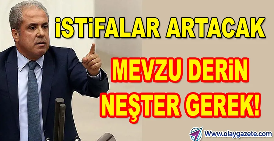 AKP’Lİ TAYYAR:ELLERNİ KORKAK ALIŞTIRMASINLAR…