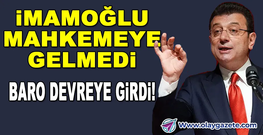 MAHKEME İMAMOĞLU İÇİN BARODAN AVUKAT GÖREVLENDİRDİ
