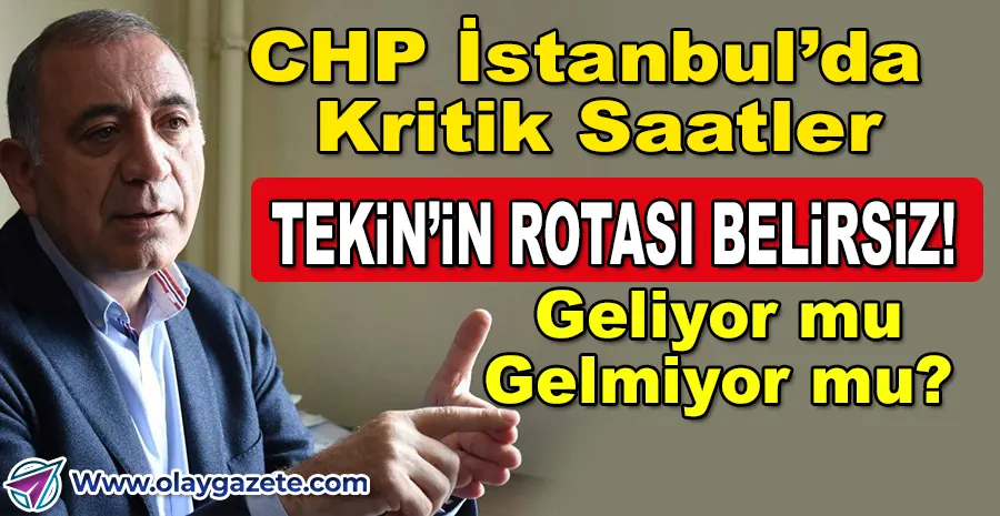 CHP İSTANBUL İL BAŞKANLIĞI ÖNÜNDE KRİTİK BEKLEYİŞ: GÜRSEL TEKİN’DEN ÇELİŞKİLİ AÇIKLAMALAR