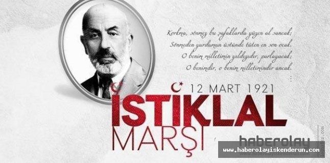 12 MART İSTİKLAL MARŞININ KABULÜ 