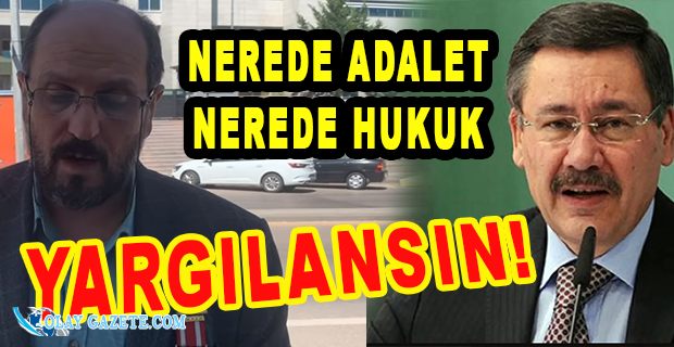 15 TEMMUZ GAZİSİNDEN MELİH GÖKÇEK HAKKINDA SUÇ DUYURUSU