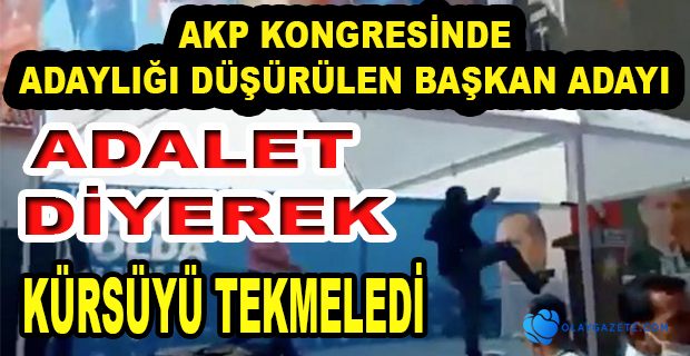 AKP KONGRESİNDE GERGİN ANLAR