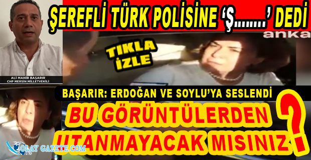 AKP MİLLETVEKİLİNDEN ARACINI DURDURAN POLİSE SKANDAL SÖZLER: "Ş........ BAK"