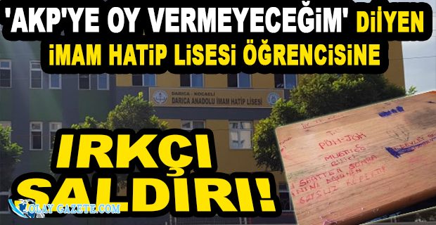‘AKP’YE OY VERMEYECEĞİM’ DİYEN LİSELİ ÇOCUK AKP TEŞKİLATININ SALDIRISINA UĞRADI İDDİASI