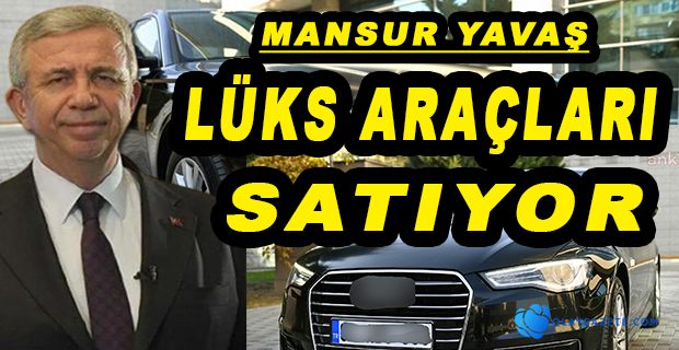 ANKARA BÜYÜKŞEHİR ŞİRKETLERİNDEN PORTAŞ DA LÜKS ARAÇ SATIŞINA ÇIKIYOR