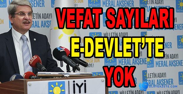 ANKARA VE İZMİR VEFAT SAYILARI E-DEVLET’TE YOK