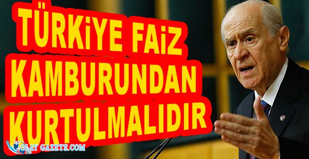 BAHÇELİ’DEN FAİZ AÇIKLAMASI