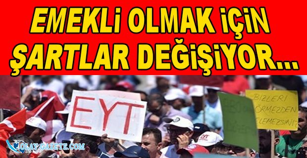 BEKLENEN EYT YASASINDAN KİMLER YARARLANABİLECEK?