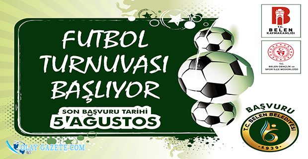 BELEN FUTBOL TURNUVASI BAŞLIYOR…