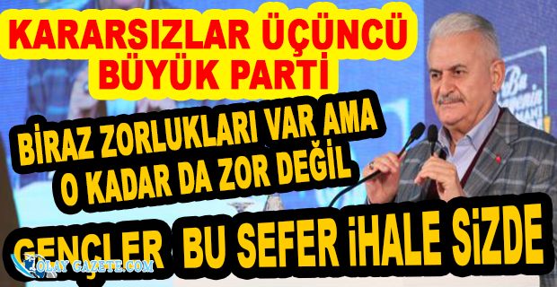 BİNALİ YILDIRIM’DAN 