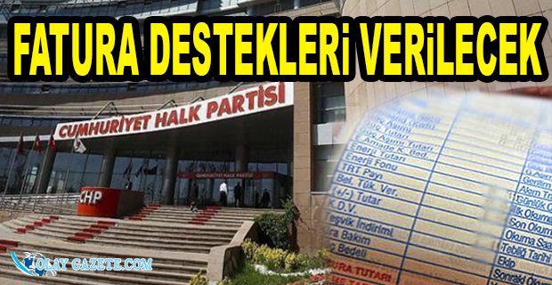 CHP’Lİ BELEDİYELERE FATURA TALİMATI