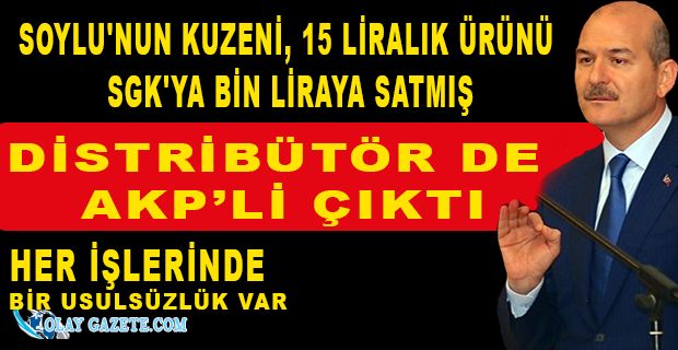 CHP’Lİ EMİR’DEN SÜLEYMAN SOYLU’NUN KUZENİYLE İLGİLİ ÇARPICI İDDİALAR