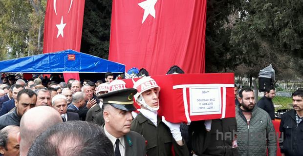 HATAY ŞEHİDİNİ SONSUZLUĞA UĞURLADI