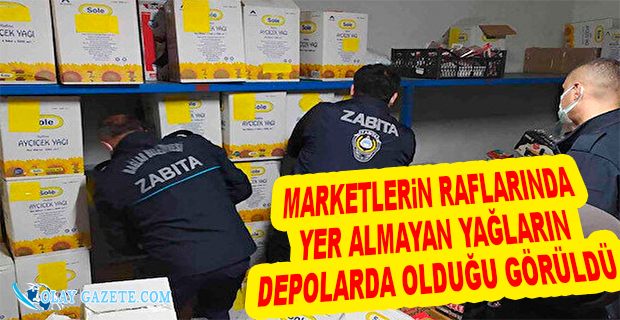 MARKETLERE GECE YARISI AYÇİÇEK YAĞI BASKINI