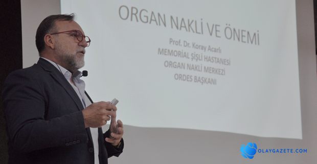 ORGAN BAĞIŞININ ÖNEMİ ANLATILDI 