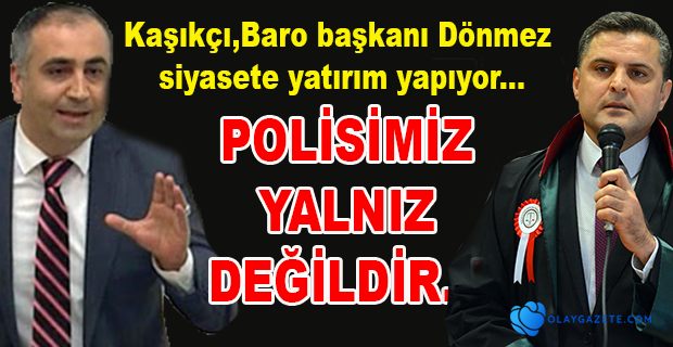 POLİSİMİZ YALNIZ DEĞİLDİR..!