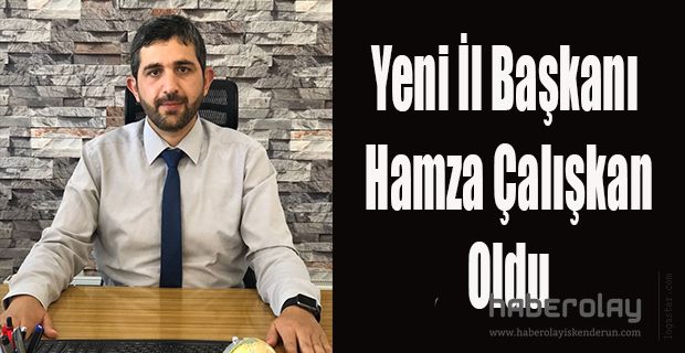 SAADET’İN YENİ İL BAŞKANI HAMZA ÇALIŞKAN OLDU