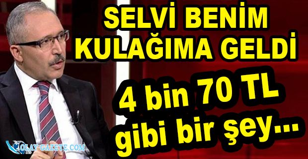 SELVİ ASGARİ ÜCRET RAKAMINI AÇIKLADI