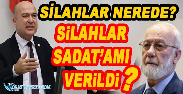 SİLAHLAR SADAT’AMI VERİLDİ