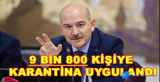 SOYLU’DAN KARANTİNA AÇIKLAMASI