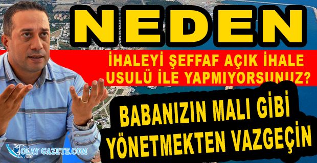  “STRATEJİK ÖNEME SAHİP TAŞUCU LİMANI’NIN ÖZELLEŞTİRİLMESİ VE GERİ SAHASININ SATIŞI KABUL EDİLEMEZ”