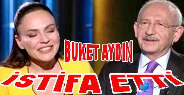 SUNUCU BUKET AYDIN İSTİFA ETTİ