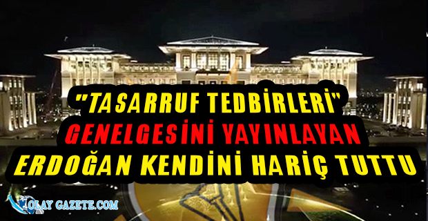 "TASARRUF TEDBİRLERİ" GENELGESİ YAYINLANDI 