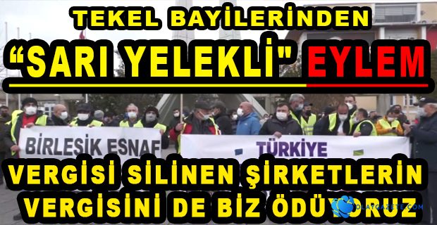 TEKEL BAYİLERİNDEN KISITLAMA VE AĞIR CEZALARA KARŞI  EYLEM: "BİZ OLMASAK EKONOMİ BATAR"