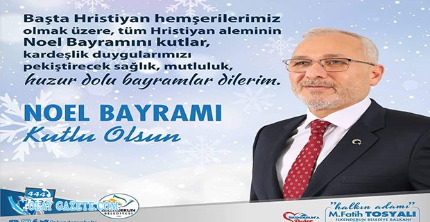 TOSYALI’DAN NOEL BAYRAMI MESAJI