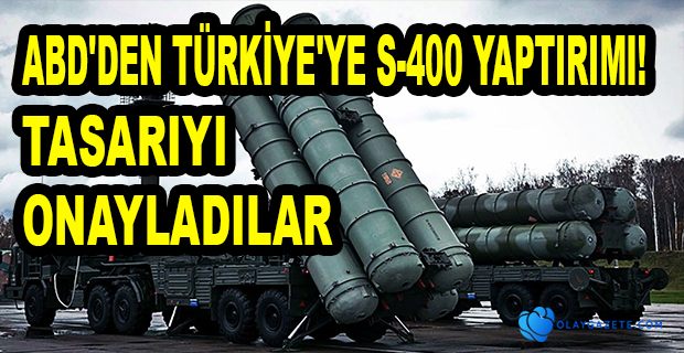 TÜRKİYE’YE S-400 YAPTIRIMI ABD