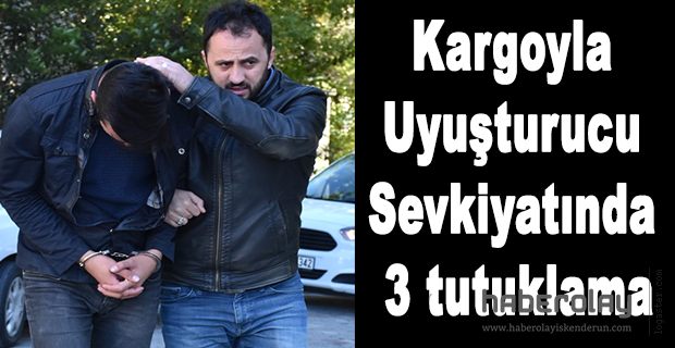 Uyuşturucu Sevkiyatına Tutuklama