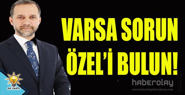 VATANDAŞLARA ÖZEL İLGİ!